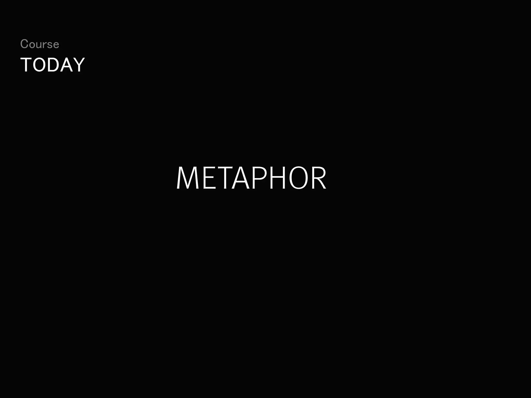 KGIT 2016 Spring Semester | JYLEE
INFORMATION DESIGN
INFORMATIONDESIGN
http://info.jylee6977.com/tc
Course
TODAY
METAPHOR
 