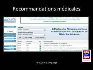 Recommandations médicales http://wikireco.pasithee.fr/index.php/Accueil 
