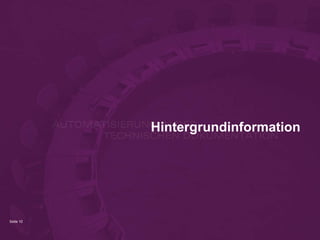 Seite 10
Hintergrundinformation
 