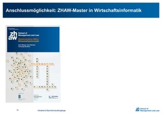 Infoabend Bachelorstudiengänge
Anschlussmöglichkeit: ZHAW-Master in Wirtschaftsinformatik
79
 