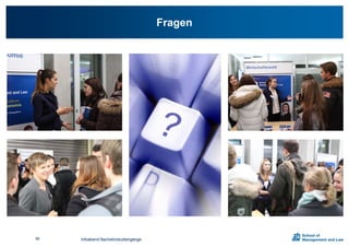 Infoabend Bachelorstudiengänge
Fragen
90
 