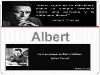 Albert
Camus.
 