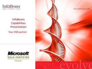 InfoBeans Capabilities Presentation Your CMS partner 