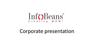 Corporate presentation
 