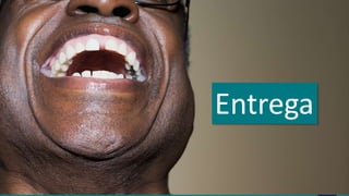 Entrega
 