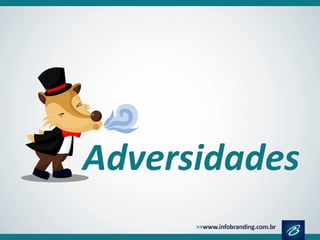 Adversidades
 