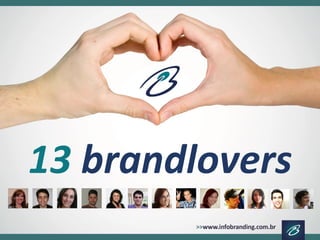 13 brandlovers 
 