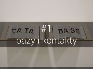 Photo by mandiberg - Creative Commons Attribution-ShareAlike License https://www.flickr.com/photos/42586873@N00 Created with Haiku Deck
 