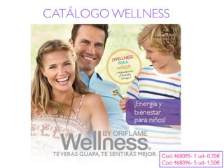 CATÁLOGO WELLNESS




               Cod. 468095- 1 ud- 0.35€
               Cod. 468096- 5 ud- 1.50€
 