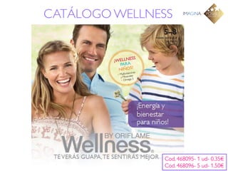 CATÁLOGO WELLNESS




               Cod. 468095- 1 ud- 0.35€
               Cod. 468096- 5 ud- 1.50€
 