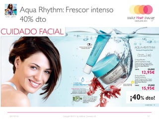 Aqua Rhythm: Frescor intenso
                40% dto
C10 - 2011




                                                                        21647 Black




    13966 Black
   13967 Brown            15052 Black
    13968 Blue            15053 Green




   2011-07-01                    Copyright ©2011 by Oriflame Cosmetics SA             12
 