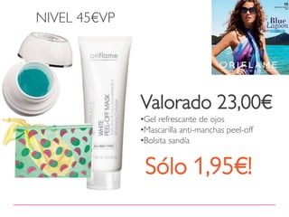 NIVEL 45€VP




              Valorado 23,00€
              •Gel refrescante de ojos
              •Mascarilla anti-manchas peel-off
              •Bolsita sandía


               Sólo 1,95€!
 