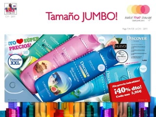 C11 - 2011
                  Tamaño JUMBO!
                                                                  Page 134-135 in C11 - 2011




  2011-07-22        Copyright ©2011 by Oriflame Cosmetics SA                           16
     2011-07-22        Copyright ©2011 by Oriflame Cosmetics SA                             16
 
