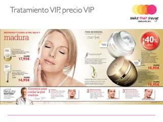 Tratamiento VIP, precio VIP




Page 122-123 in C13 - 2011




      2011-09-06             Copyright ©2011 by Oriflame Cosmetics SA   13
 
