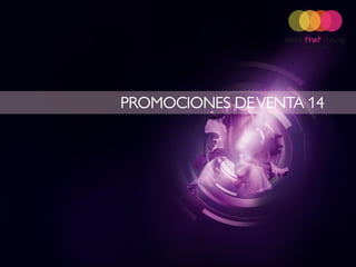 PROMOCIONES DE VENTA 14
 