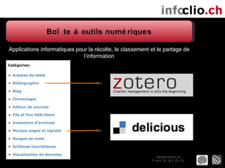 Boîte à outils numériques Applications informatiques pour la récolte, le classement et le partage de l’information 
