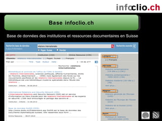 Base infoclio.ch Base de données des institutions et ressources documentaires en Suisse 