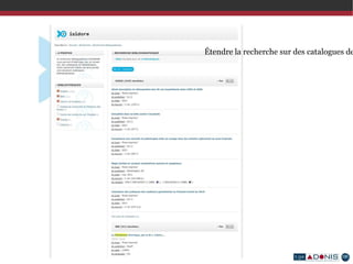 Enrichissement du site rechercheisidore.fr (prod.) Phase 3 (novembre 2011 – novembre 2012) Développement de portails dédiés, extension (portails)  