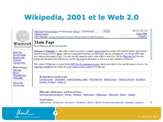 Wikipedia, 2001 et le Web 2.0

7
15 novembre 2013

 