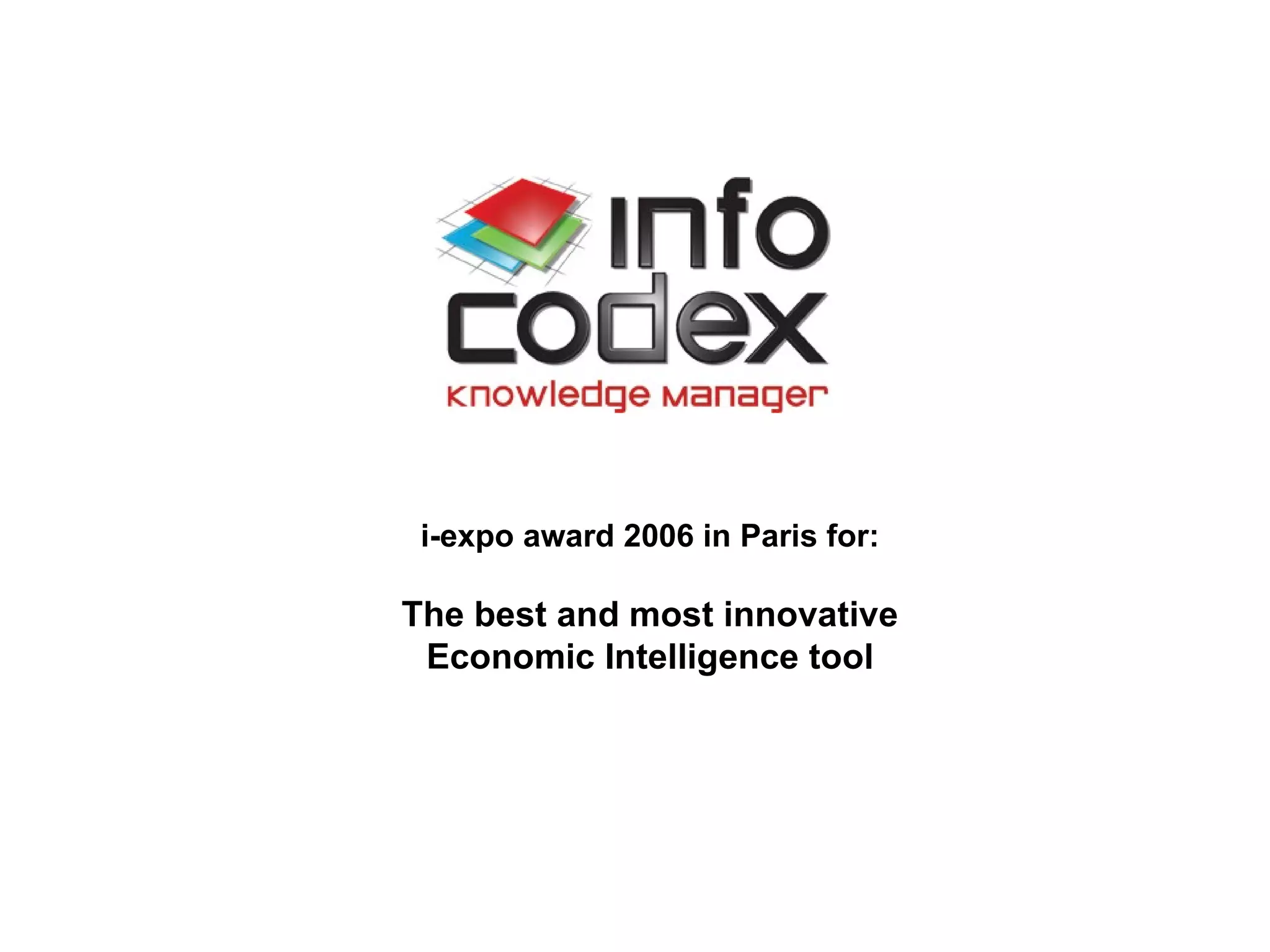 Start i-expo award 2006 in Paris for: The best and most innovative Economic Intelligence tool 
