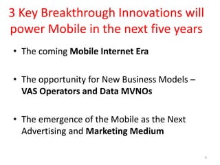 Infocom Presentation: Breakthrough Innovations in Mobile
