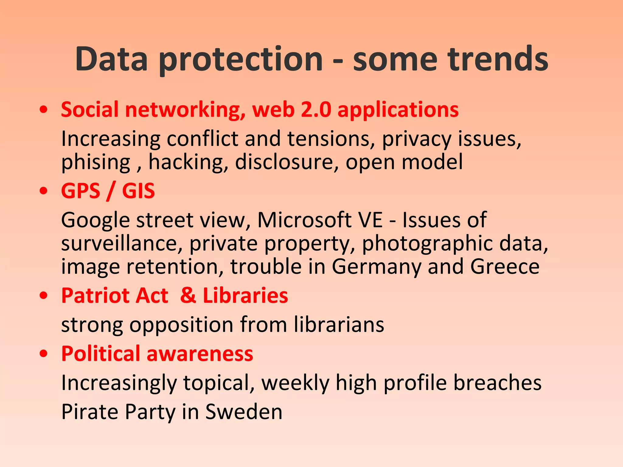 Data Protection – some statistics(*source – Lansdowne Market Research 2008 on behalf of DP Commissioner’s office)