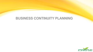 BUSINESS CONTINUITY PLANNING
 