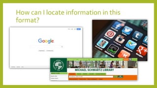 How can I locate information in this
format?
 