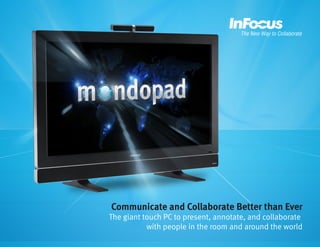 Communicate and Collaborate Better than Ever

The giant touch PC to present, annotate, and collaborate
with people in the room and around the world

 