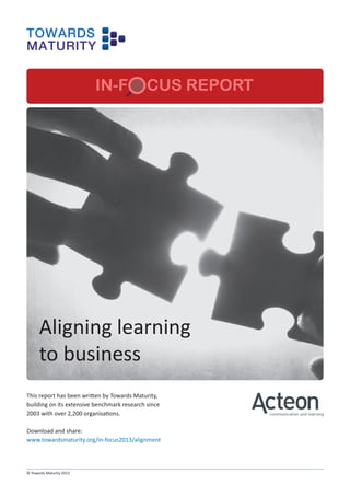 Aligning learning
to business
 