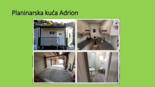 Planinarska kuća Adrion
 