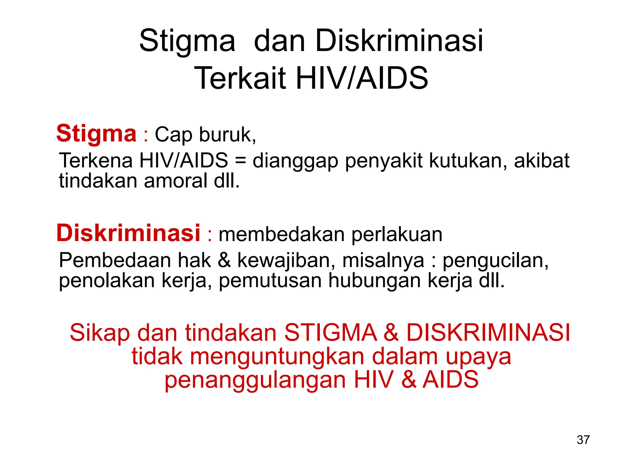 INFO DASAR HIV AIDS di tempat kerja oleh Dr Sadi | PPT