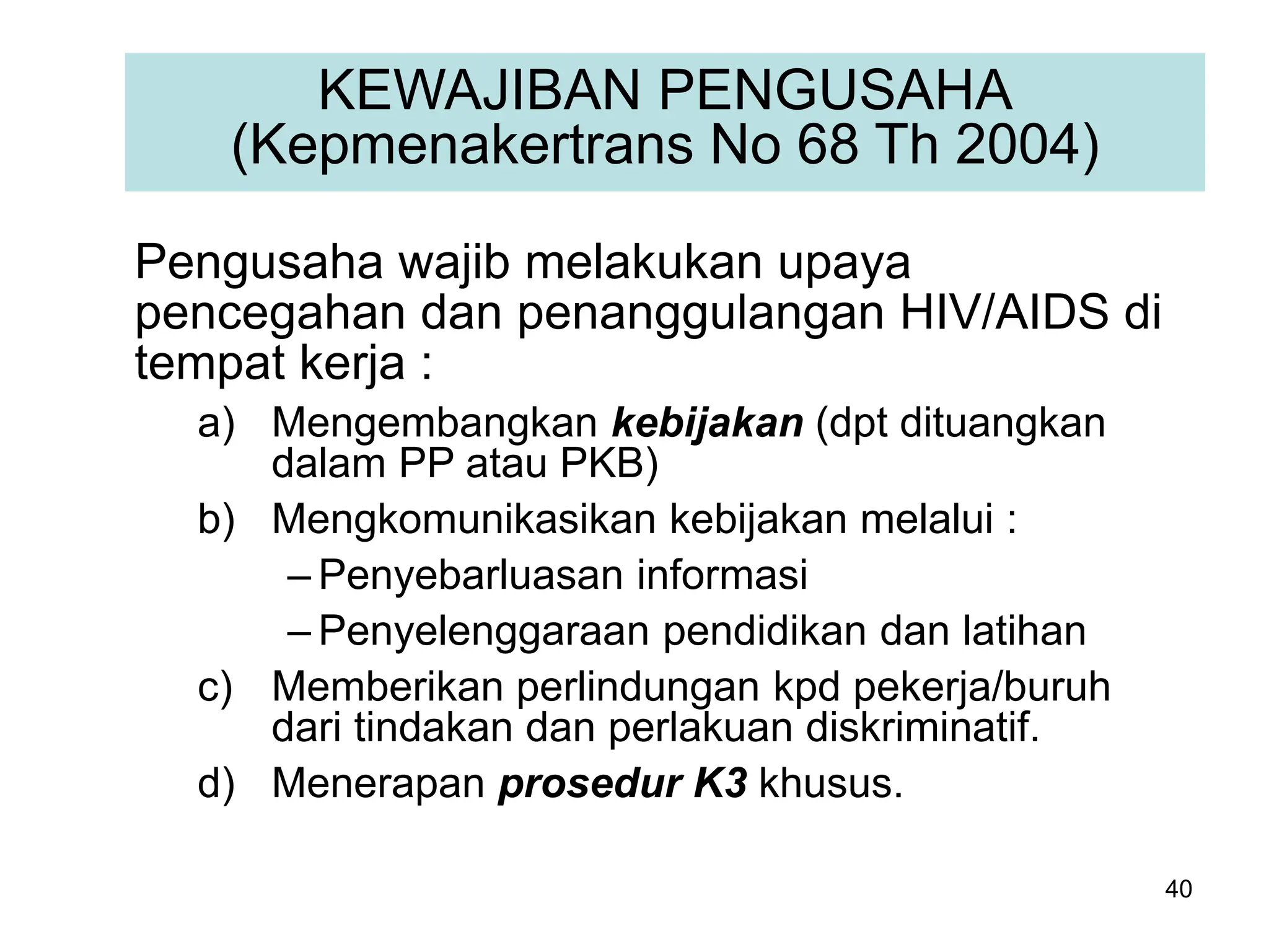 INFO DASAR HIV AIDS di tempat kerja oleh Dr Sadi | PPT