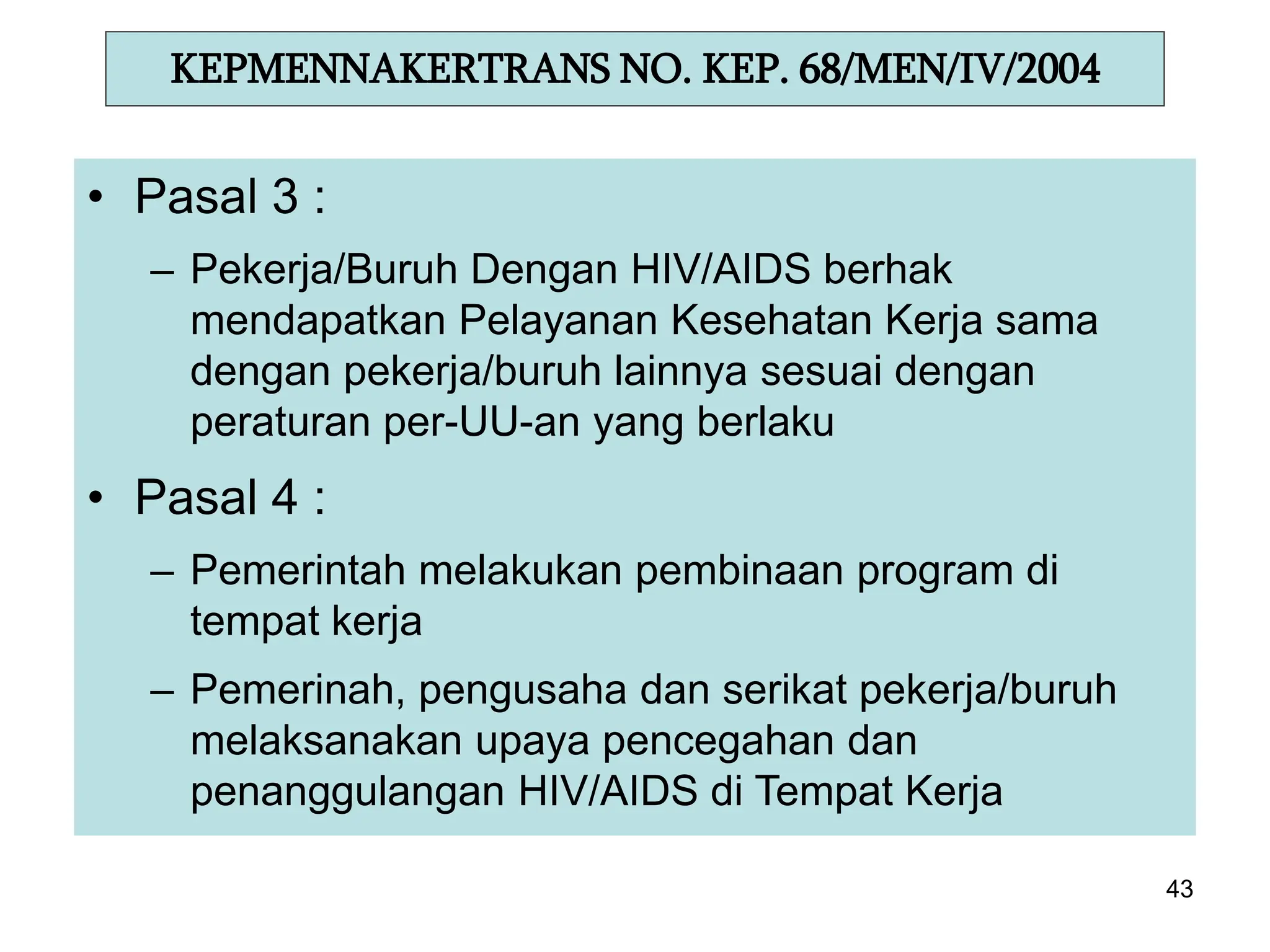 INFO DASAR HIV AIDS di tempat kerja oleh Dr Sadi | PPT