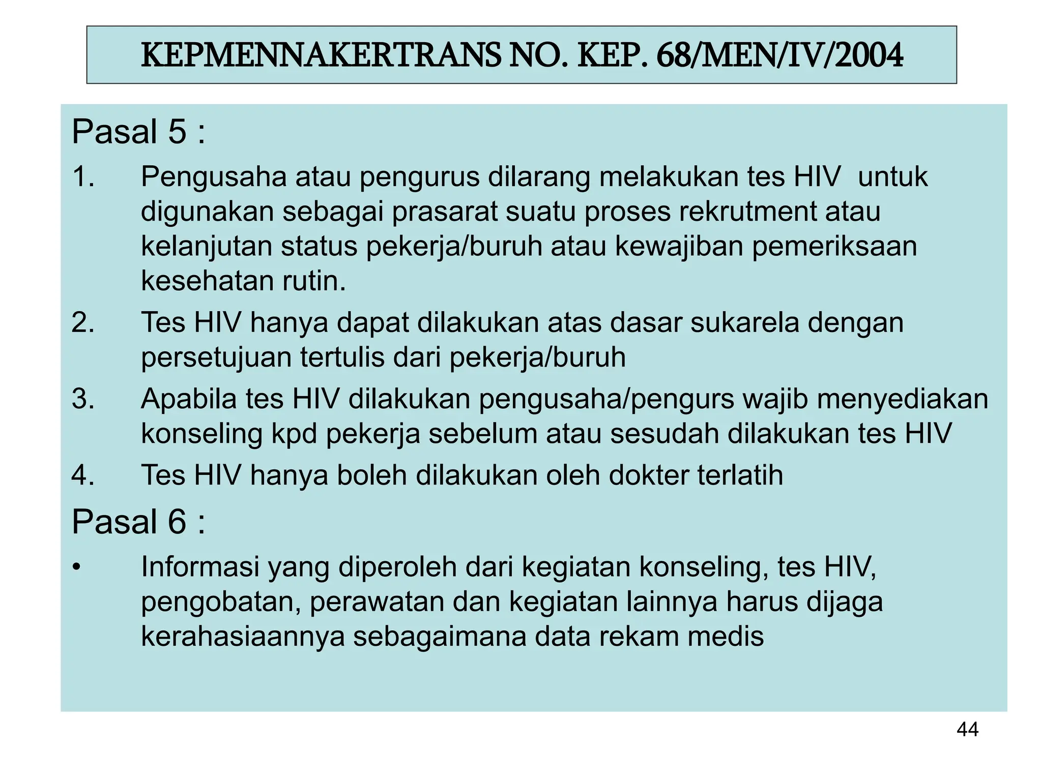 INFO DASAR HIV AIDS di tempat kerja oleh Dr Sadi | PPT