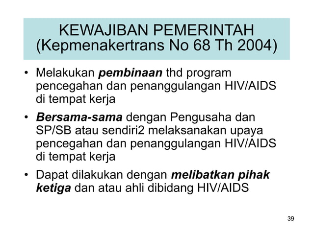 INFO DASAR HIV AIDS di tempat kerja oleh Dr Sadi | PPT