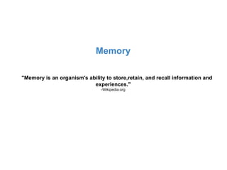 The Stage Theory Model
The stage model of memory is often used to explain the basic structure and function
         of mem...