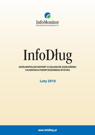 Raport InfoDług luty 2010