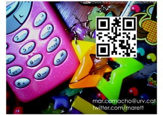 http://www.flickr.com/photos/cherrysoda/84319781/




    mar.camacho@urv.cat
    twitter.com/marett
 