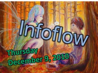 Infoflow Thursday December 9, 2010 