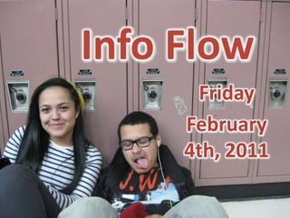 Info Flow Friday February 4th, 2011 