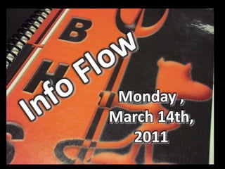 Info Flow Monday , March 14th, 2011 