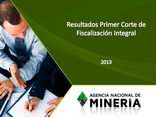 Resultados Primer Corte Fiscalización Minera en Colombia