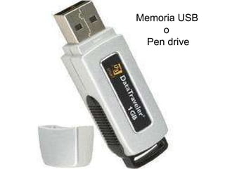Memoria USB o Pen drive 