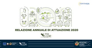 RELAZIONE ANNUALE DI ATTUAZIONE 2020
Unione Europea
Fondo Europeo Agricolo
per lo Sviluppo Rurale
 