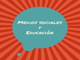 Infografía de Medios Sociales y Educación