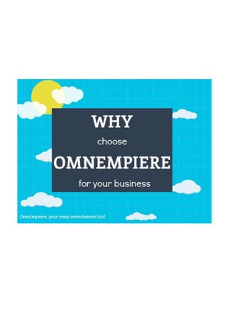 OmnEmpiere, your easy Omnichannel tool