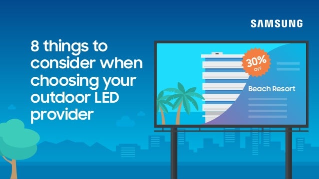 8 things to
consider when
choosing your
outdoor LED
provider
30%
OFF
Beach Resort
 