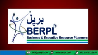 www.berpl.com +92 315 632 6445info@berpl.com
 