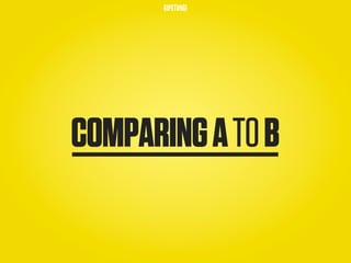 RIPETUNGI




COMPARING A TO B
 